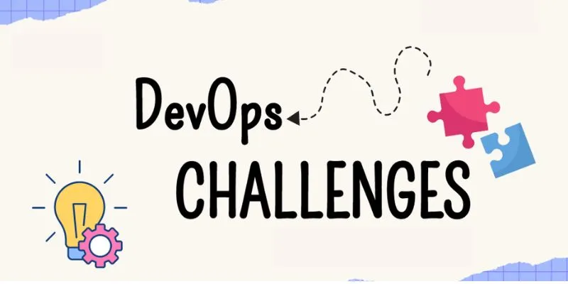 DevOps Challenges and Issues